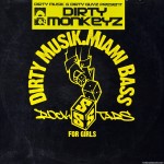 Dirty Monkeyz / The Knicker Bockerz - Dirty Musik & Dirty Guyz Present Dirty Monkeyz (12