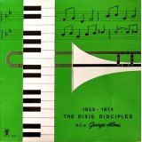 The Dixie Disciples o.l.v. George Alma - 1959 - 1974 (LP, Album)