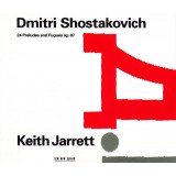 Dmitri Shostakovich - Keith Jarrett - 24 Preludes And Fugues Op. 87 (2xCD, Album, Fat)