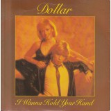 Dollar - I Wanna Hold Your Hand (7