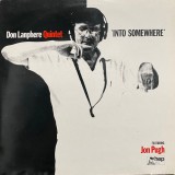 Don Lanphere Quintet Featuring Jon Pugh (2) - Into Somewhere (LP, Album)