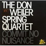 The Don Weller Spring Quartet - Commit No Nuisance (LP, Album)