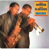 Donald Harrison / Terence Blanchard - Nascence (LP, Album)