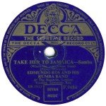 Edmundo Ros And His Rumba Band - Mambo Jambo / Take Her To Jamaica (Shellac, 10