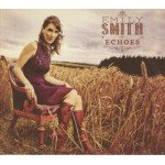 Emily Smith (3) - Echoes (CD, Album)