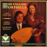 Emma Kirkby, Anthony Rooley - John Dowland - The English Orpheus (CD, Album)