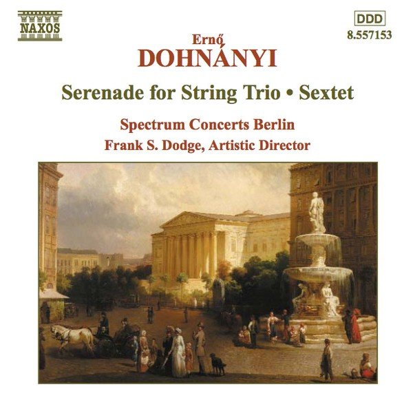 Ernő Dohnányi* - Spectrum Concerts Berlin, Frank S. Dodge - Serenade For String Trio / Sextet (CD, Album)