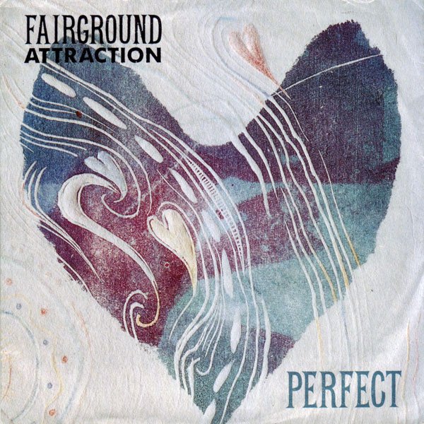 Fairground Attraction - Perfect (7