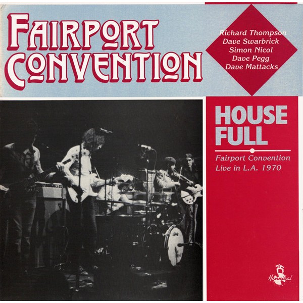 Fairport Convention - House Full - Fairport Convention Live In L.A. 1970 (LP, Album)
