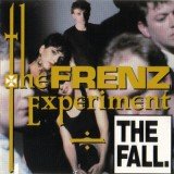 The Fall - The Frenz Experiment (LP, Album)