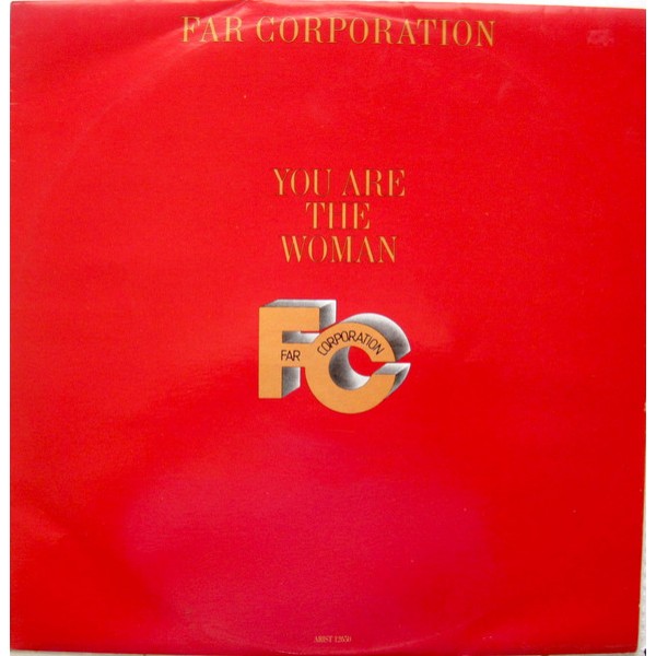Far Corporation - You Are The Woman (12
