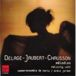 Felicity Lott, Armin Jordan - Delage* / Jaubert* / Chausson* - Mélodies (CD, Comp)