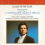 Mendelssohn* – Claus Peter Flor, Lucia Popp, Marjana Lipovšek, Bamberg Symphony Orchestra and Chorus* - Incidental Music To A Midsummer Night’s Dream (CD, Album)