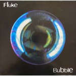 Fluke - Bubble (12