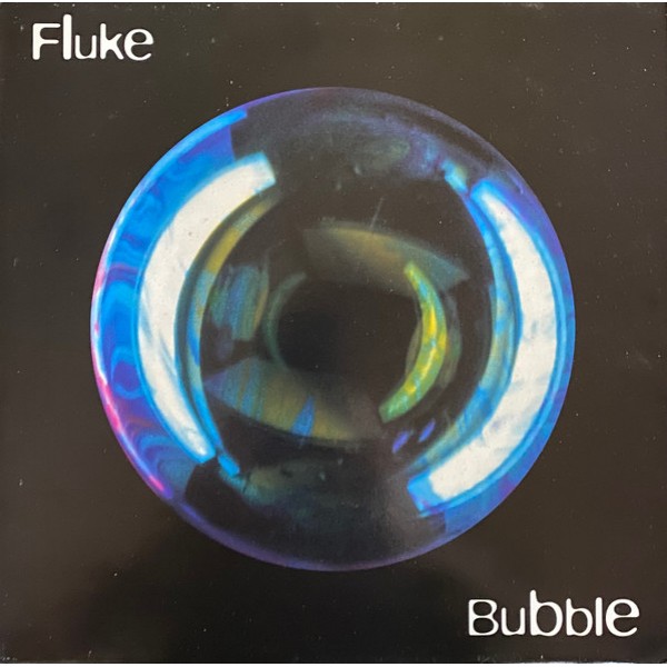 Fluke - Bubble (12