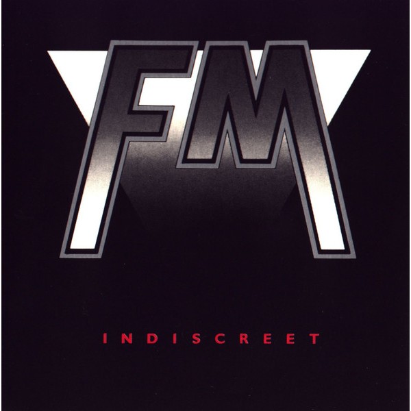 FM (6) - Indiscreet (LP, Album, RE)