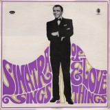 Frank Sinatra - Sinatra Sings...Of Love And Things (LP, Comp)