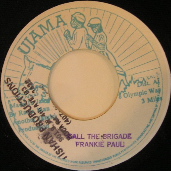 Frankie Paul - Call The Brigade (7
