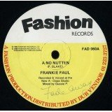 Frankie Paul / A-Class Crew* - A No Nutten / Detrimental Dub (12