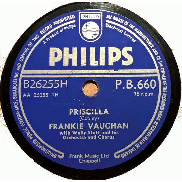 Frankie Vaughan With Wally Stott And His Orchestra And Chorus - Priscilla / The Garden Of Eden (Shellac, 10