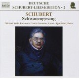 Schubert* – Michael Volle • Ulrich Eisenlohr • Sjön Scott - Schwanengesang (CD, Album)