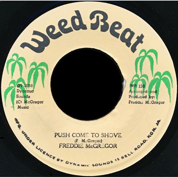 Freddie McGregor - Push Come To Shove (7