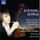 Delius* / Ireland*, Julian Lloyd Webber, Jiaxin Cheng, John Lenehan - Evening Songs (CD, Album)