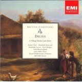 Delius* / Robert Tear • Elizabeth Harwood • Benjamin Luxon • Noel Mangin • John Shirley-Quirk • John Alldis Choir • Royal Philharmonic Orchestra • Meredith Davies - A Village Romeo And Juliet (2xCD, Album, RE, RM)