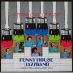 Funny House Jazzband - A Fresh Coat Of Paint (LP, Album)