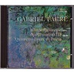 Gabriel Fauré - Quintetto Fauré Di Roma - Klavierquintette Op. 89 Und Op. 115 (CD, Album)