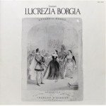 Gaetano Donizetti, Joan Sutherland, Marilyn Horne, Giacomo Aragall, Ingvar Wixell, Richard Bonynge, National Philharmonic Orchestra - Lucrezia Borgia (3xLP, Album + Box)