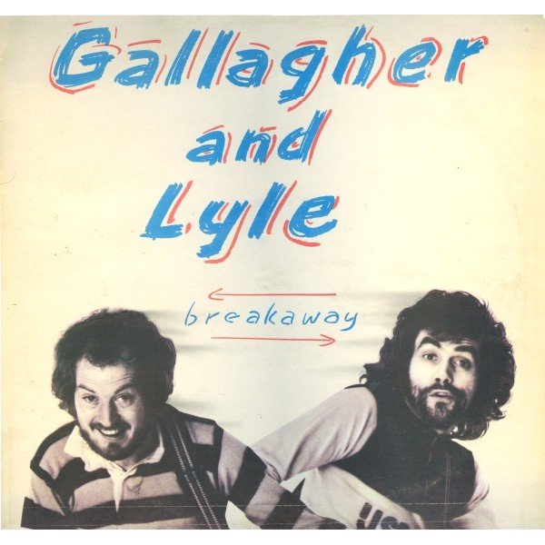 Gallagher And Lyle* - Breakaway (LP, Album)