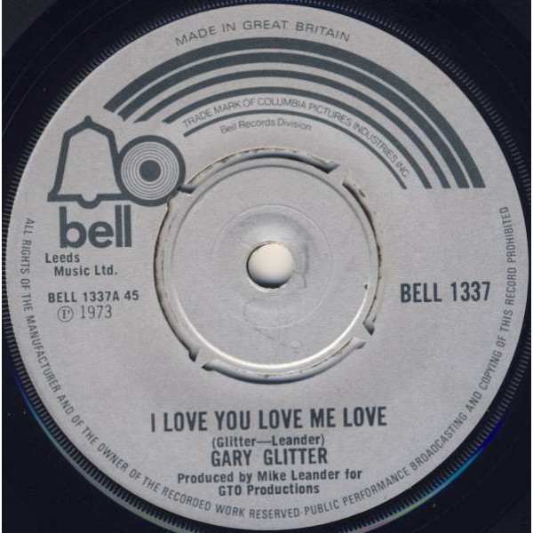 Gary Glitter - I Love You Love Me Love (7