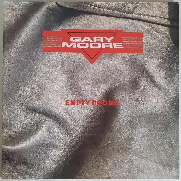 Gary Moore - Empty Rooms (12