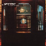 Gene - We Could Be Kings (7