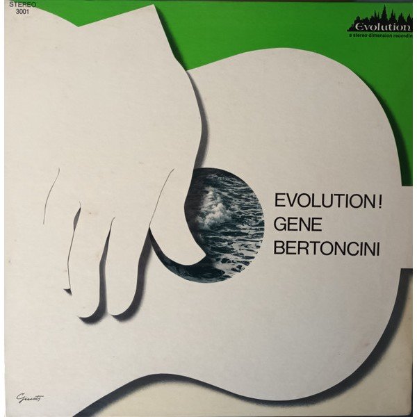 Gene Bertoncini - Evolution! (LP, Album, Gat)