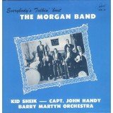 Kid Sheik* - Capt. John Handy* With The Barry Martyn Orchestra* - Everybody's Talkin' 'Bout The Morgan Band (LP, Album)