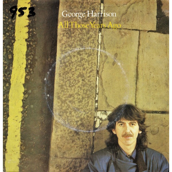 George Harrison - All Those Years Ago (7