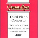 George Lloyd, Kathryn Stott, BBC Philharmonic Orchestra* - Third Piano Concerto (CD)