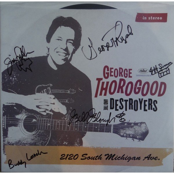 George Thorogood And The Destroyers* - 2120 South Michigan Ave. (2xLP, Album)