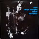 George Thorogood And The Destroyers* - More George Thorogood And The Destroyers (LP, Album, RE)
