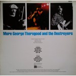 George Thorogood And The Destroyers* - More George Thorogood And The Destroyers (LP, Album, RE)