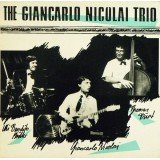 The Giancarlo Nicolai Trio* - The Giancarlo Nicolai Trio (LP, Album)