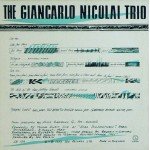 The Giancarlo Nicolai Trio* - The Giancarlo Nicolai Trio (LP, Album)