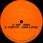 Gimeq & Spero* - DMT / Strutter (12