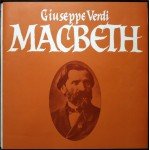 Verdi* - Sherrill Milnes, Fiorenza Cossotto, José Carreras, Ruggero Raimondi, Ambrosian Opera Chorus* - New Philharmonia Orchestra, Riccardo Muti - Macbeth (2xLP + Box)