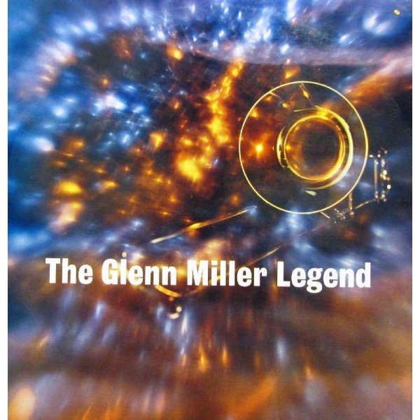 Glenn Miller - The Glenn Miller Legend (LP, Comp, Mono, Club)
