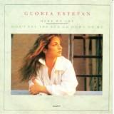 Gloria Estefan - Here We Are / Don't Let The Sun Go Down On Me (7