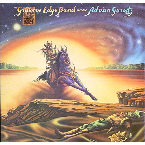 The Graeme Edge Band Featuring Adrian Gurvitz - Kick Off Your Muddy Boots (LP, Album, Gat)