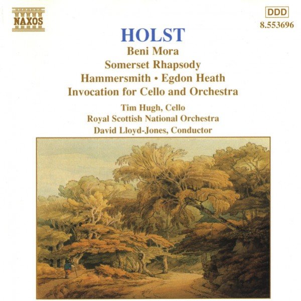 Holst* - Tim Hugh, Royal Scottish National Orchestra, David Lloyd-Jones - Beni Mora • Somerset Rhapsody • Hammersmith • Egdon Heath • Invocation For Cello And Orchestra (CD, Album)